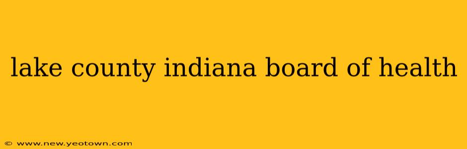 lake county indiana board of health