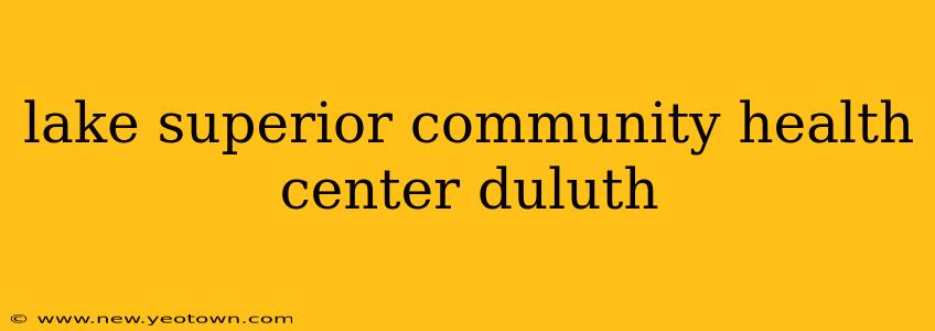 lake superior community health center duluth