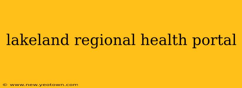 lakeland regional health portal
