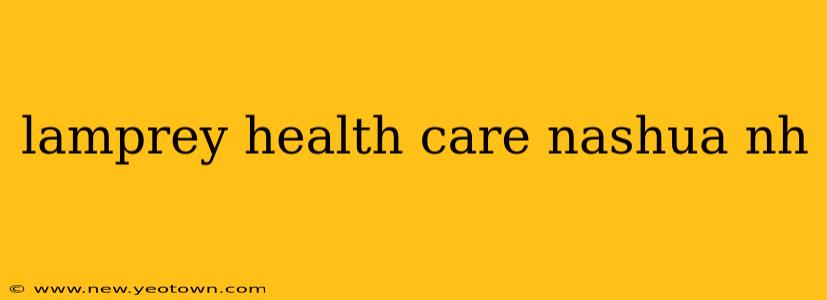 lamprey health care nashua nh