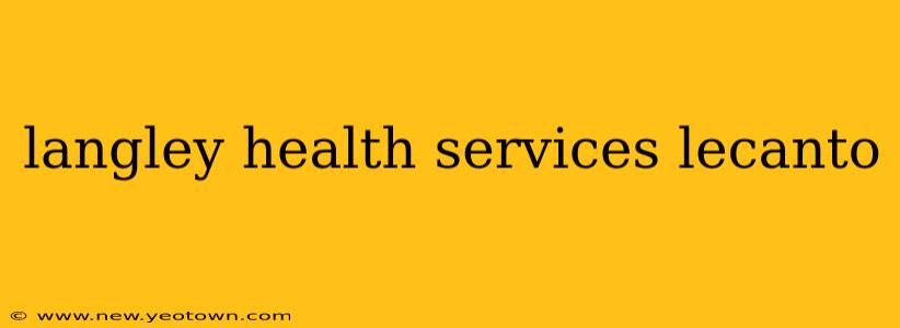 langley health services lecanto
