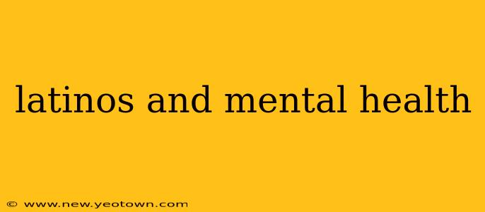 latinos and mental health