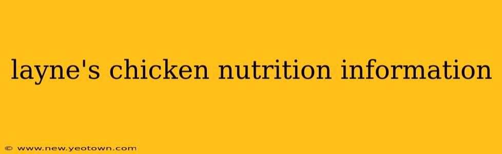 layne's chicken nutrition information