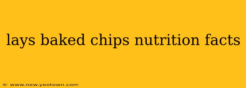lays baked chips nutrition facts