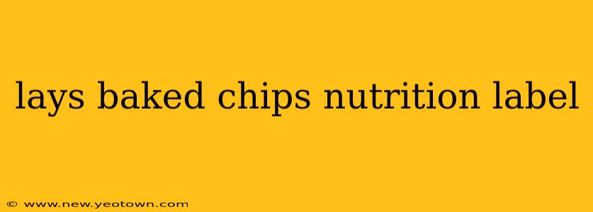 lays baked chips nutrition label
