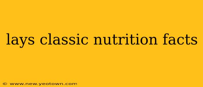lays classic nutrition facts