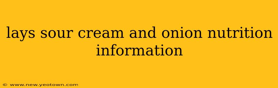 lays sour cream and onion nutrition information