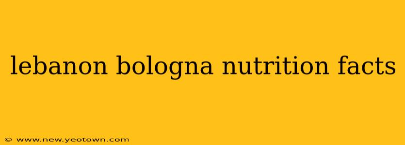 lebanon bologna nutrition facts