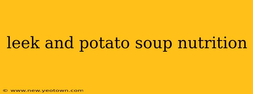 leek and potato soup nutrition