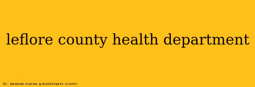 leflore county health department