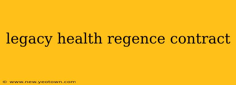 legacy health regence contract
