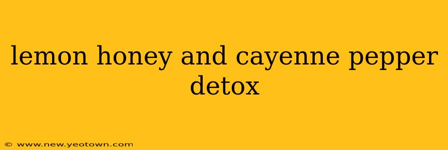 lemon honey and cayenne pepper detox