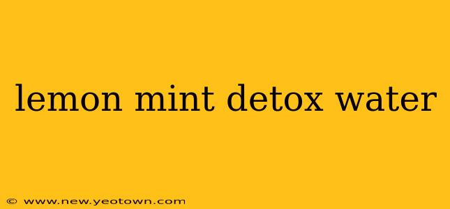 lemon mint detox water