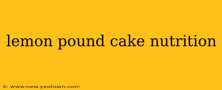 lemon pound cake nutrition