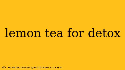 lemon tea for detox