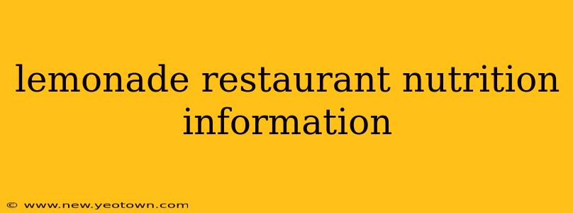 lemonade restaurant nutrition information