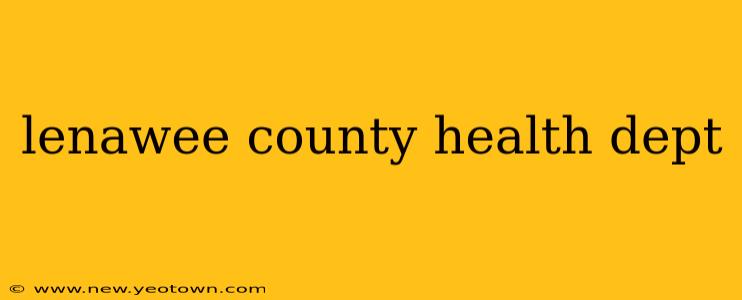 lenawee county health dept