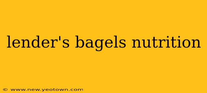 lender's bagels nutrition