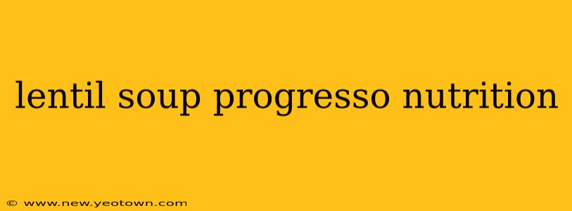 lentil soup progresso nutrition