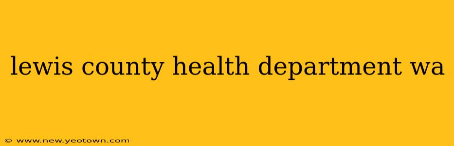 lewis county health department wa