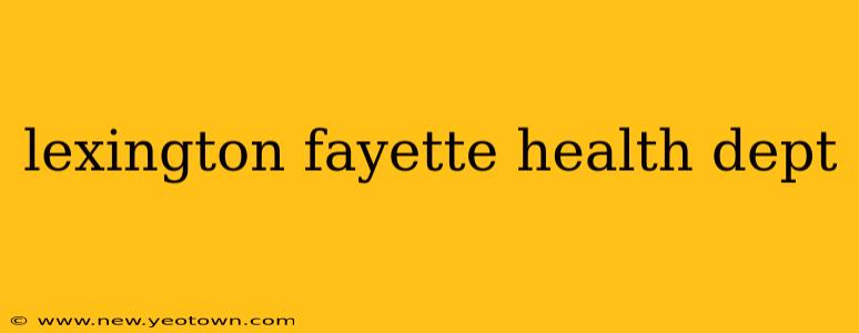 lexington fayette health dept