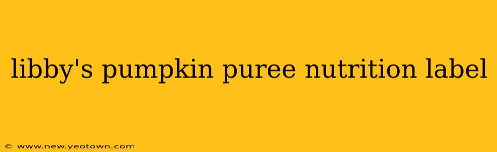 libby's pumpkin puree nutrition label