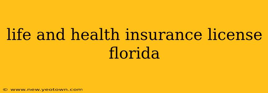 life and health insurance license florida