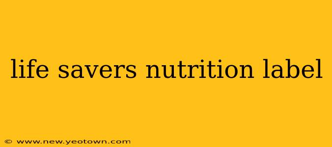 life savers nutrition label