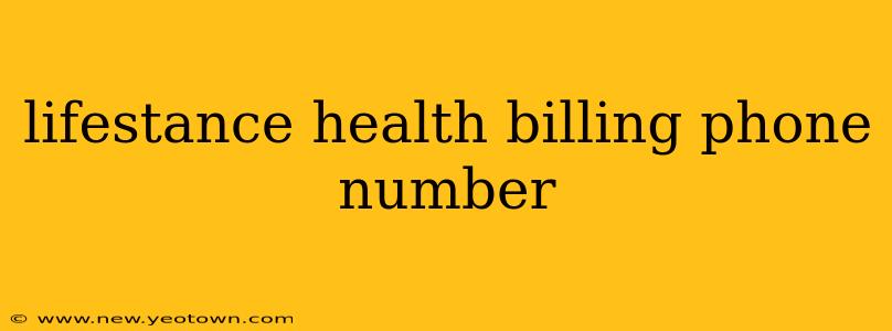 lifestance health billing phone number