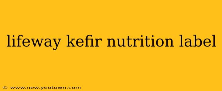 lifeway kefir nutrition label