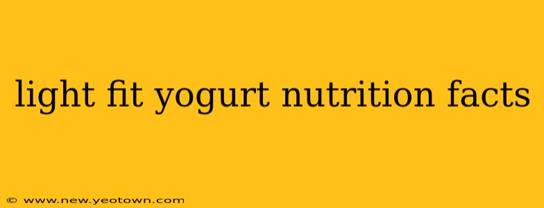 light fit yogurt nutrition facts