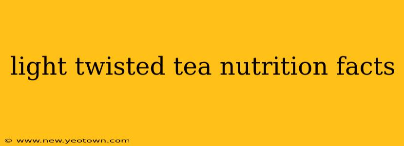light twisted tea nutrition facts