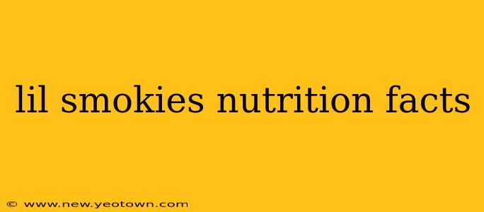 lil smokies nutrition facts