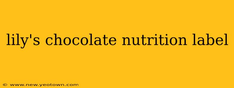 lily's chocolate nutrition label