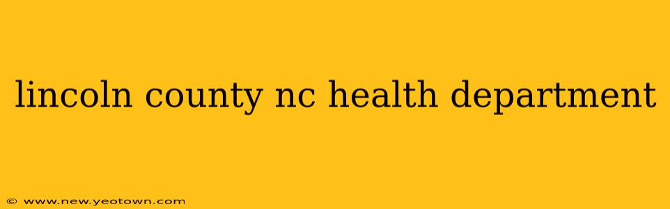 lincoln county nc health department