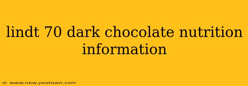 lindt 70 dark chocolate nutrition information