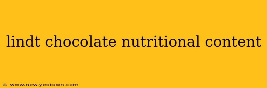 lindt chocolate nutritional content