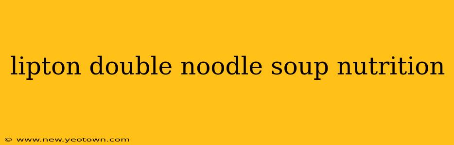 lipton double noodle soup nutrition