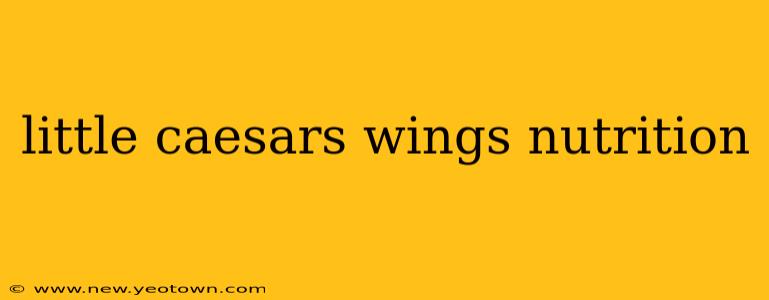 little caesars wings nutrition