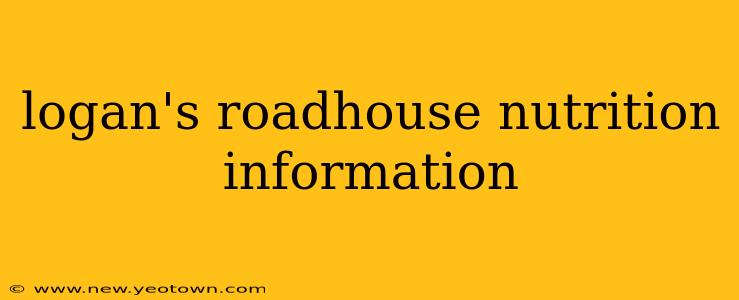 logan's roadhouse nutrition information