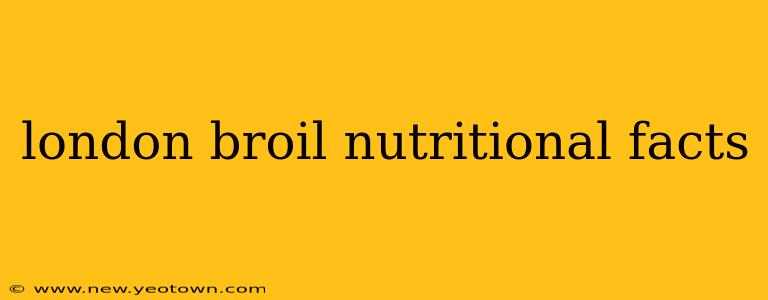 london broil nutritional facts