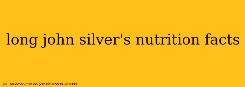 long john silver's nutrition facts