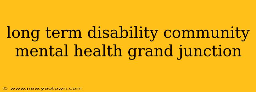 long term disability community mental health grand junction