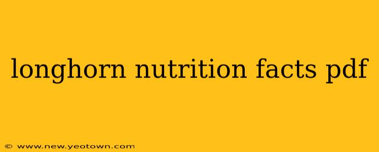 longhorn nutrition facts pdf