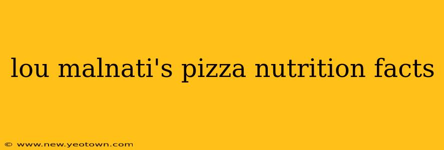 lou malnati's pizza nutrition facts