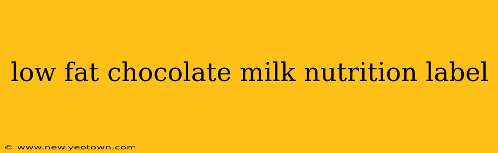 low fat chocolate milk nutrition label