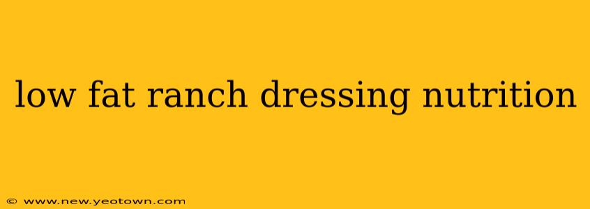 low fat ranch dressing nutrition