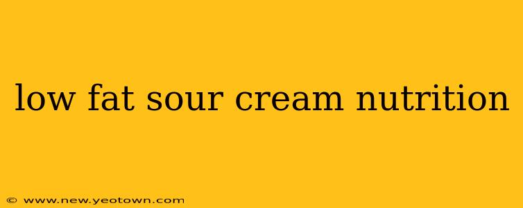 low fat sour cream nutrition