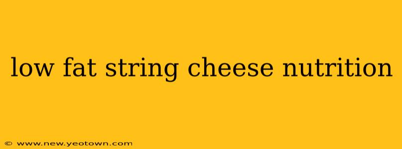 low fat string cheese nutrition