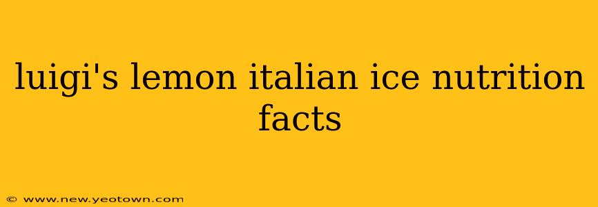 luigi's lemon italian ice nutrition facts